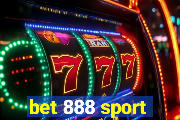 bet 888 sport